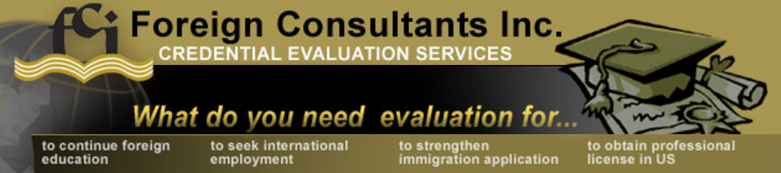Foreign Consultants Inc -  Education Evaluation Service
