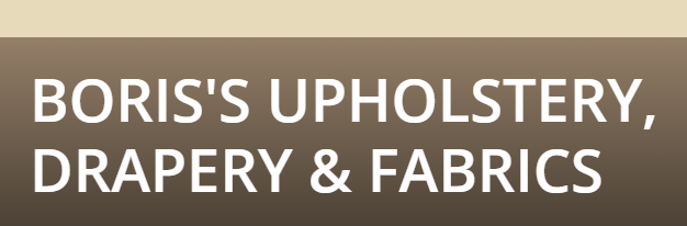 Boris's Upholstery, Drapery & Fabrics